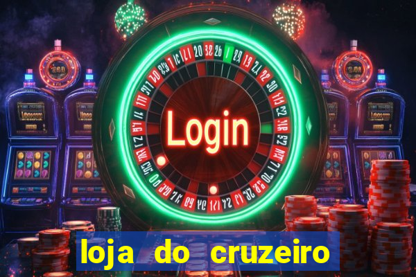 loja do cruzeiro no itau power shopping